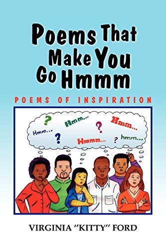 Poems That Make You Go Hmmm: Poems of Inspiration
