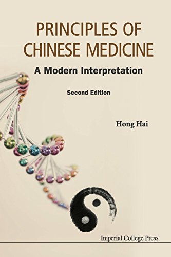 Principles Of Chinese Medicine: A Modern Interpretation (Second Edition)