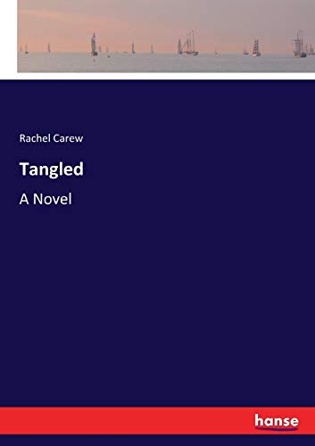 Tangled: A Novel