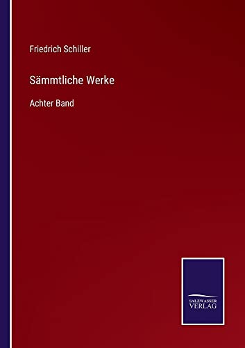 Sämmtliche Werke: Achter Band