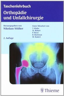 Taschenlehrbuch Orthopädie und Unfallchirurgie