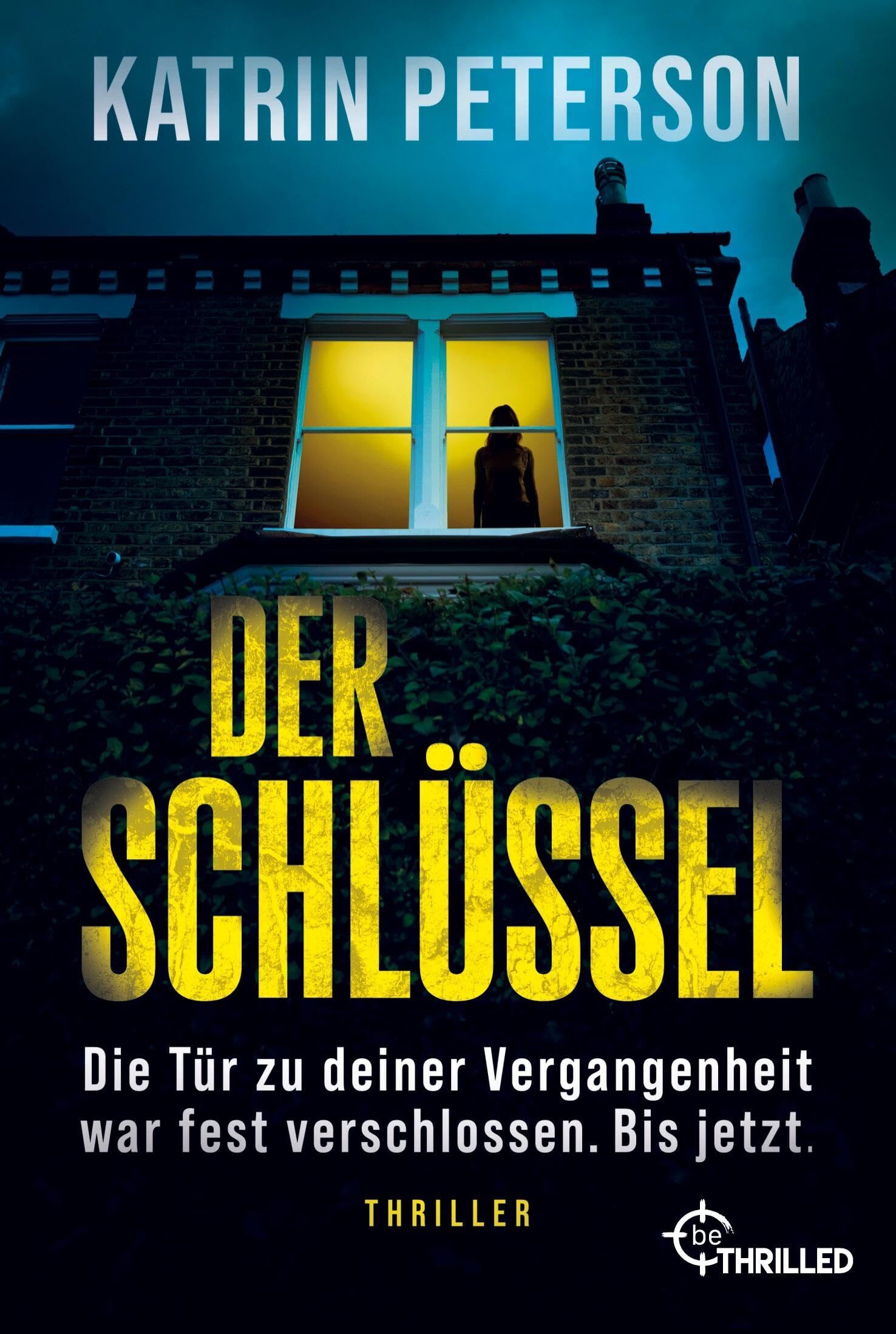 Der Schlüssel - Die Tür zu deiner Vergangenheit war fest verschlossen.Bis jetzt.