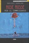 ROSE ROSSE PER IL COMMISSARIO+CD