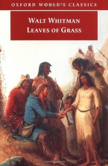 Leaves of Grass (Oxford World's Classics)