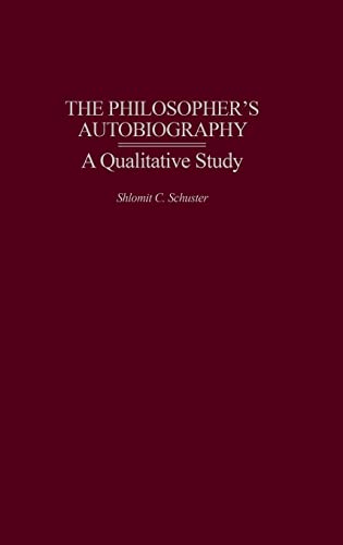 The Philosopher's Autobiography: A Qualitative Study