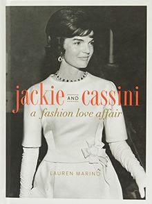 Jackie and Cassini: A Fashion Love Affair