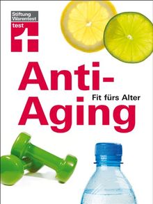 Anti-Aging: Fit fürs Alter