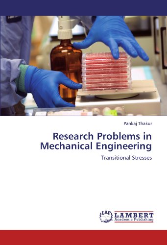 Research Problems in Mechanical Engineering: Transitional Stresses