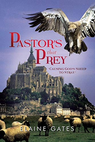 Pastor's That Prey: Causing God's Sheep to Stray