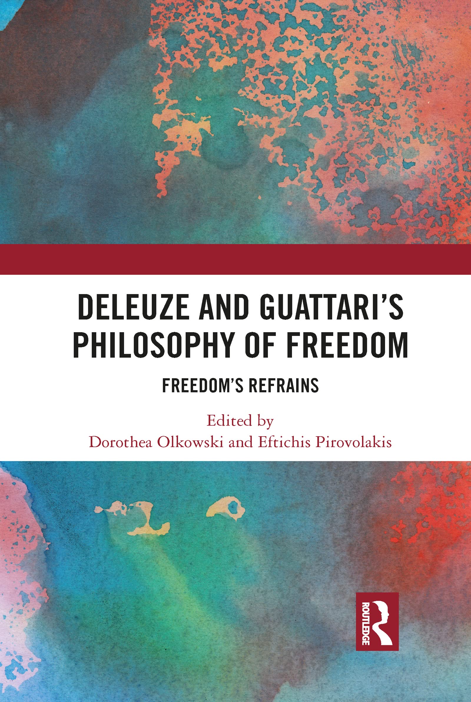 unbekannt Deleuze And Guattari's Philosophy Of Freedom, Freedom's Refrains