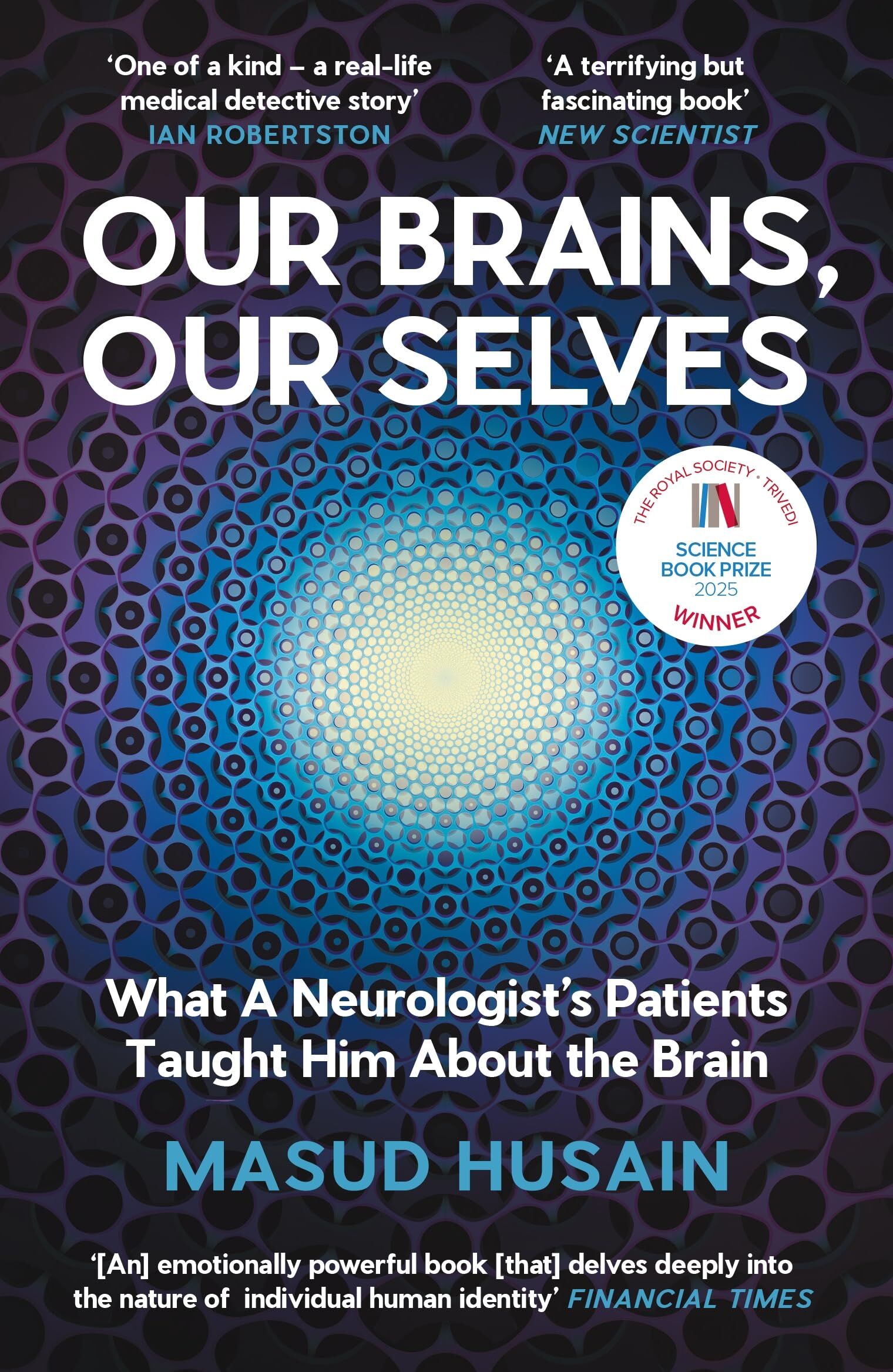 Husain, Masud: Our Brains, Our Selves