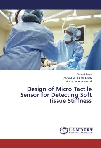 Design of Micro Tactile Sensor for Detecting Soft Tissue Stiffness