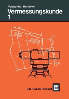 Vermessungskunde (German Edition): Für die Fachgebiete Architektur / Bauingenieurwesen / Vermessungswesen