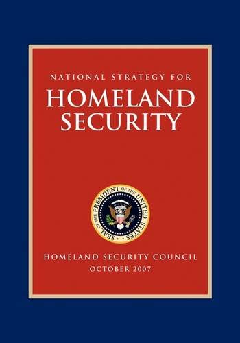 National Strategy for Homeland Security: Homeland Security Council