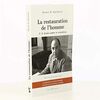 La restauration de l'homme : C.S. Lewis contre le scientisme