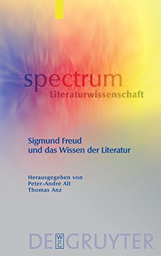 Sigmund Freud und das Wissen der Literatur (spectrum Literaturwissenschaft / spectrum Literature, Band 16)