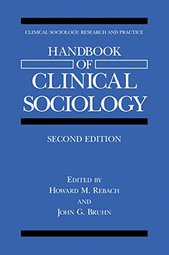 Handbook of Clinical Sociology (Clinical Sociology: Research and Practice)