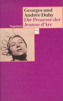 Die Prozesse der Jeanne D' Arc.