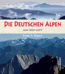 Die deutschen Alpen aus der Luft