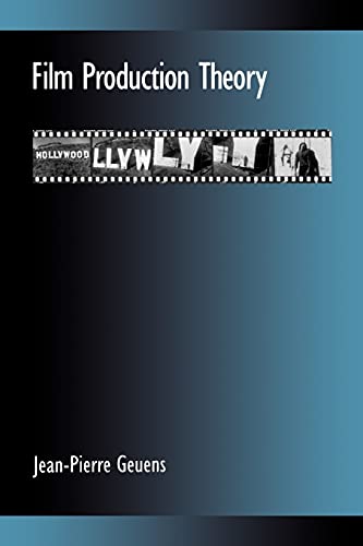 Film Production Theory (The Suny Series, Cultural Studies in Cinema/Video)