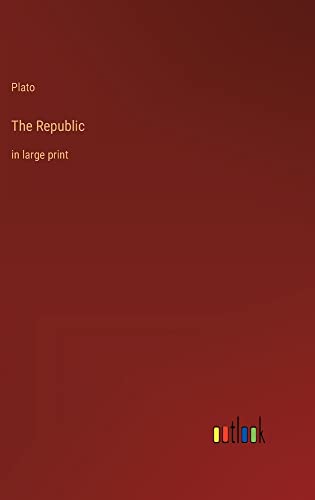The Republic: in large print