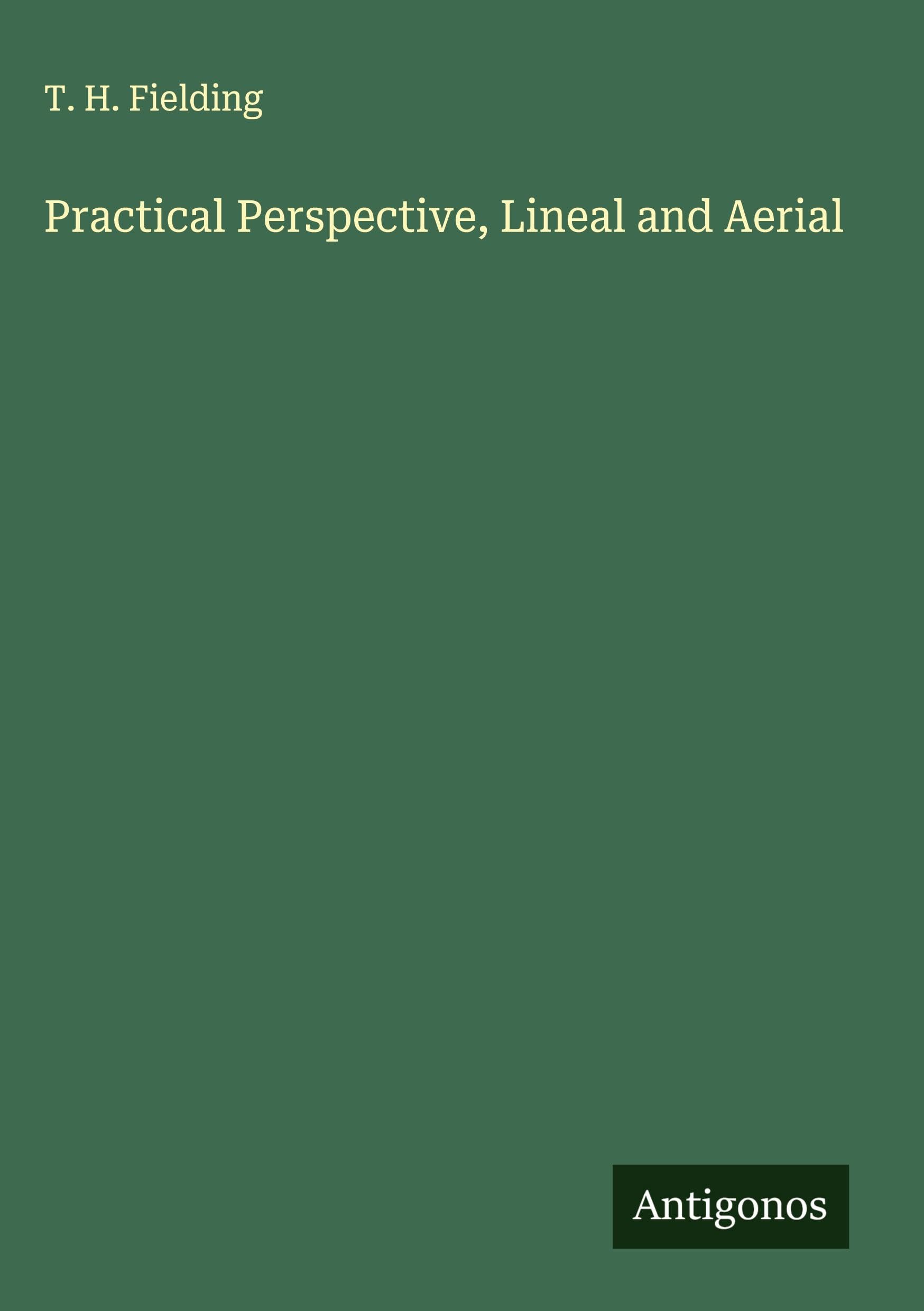 Practical Perspective, Lineal and Aerial