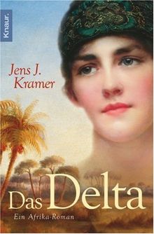 Das Delta: Ein Afrika-Roman