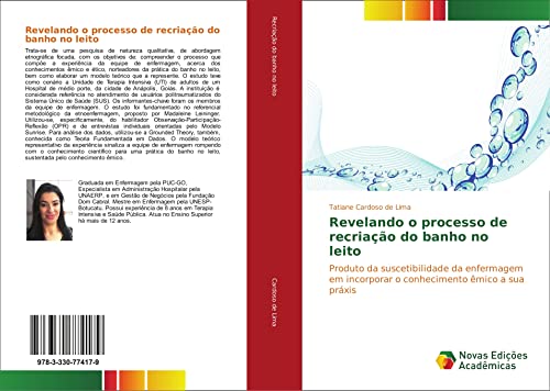 Revelando o processo de recriação do banho no leito: Produto da suscetibilidade da enfermagem em incorporar o conhecimento êmico a sua práxis