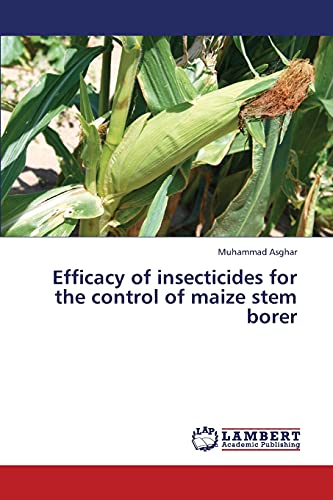 Efficacy of insecticides for the control of maize stem borer