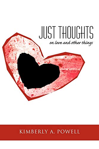 Just Thoughts: on love and other things