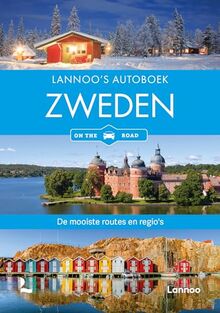 Lannoo's autoboek Zweden: de mooiste routes en regio's (On the road)