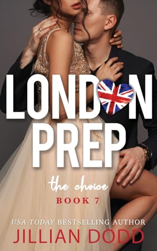 The Choice (London Prep, Band 7)