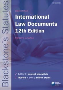 Blackstone's International Law Documents (Blackstone's Statute Series) (Blackstone's Statute Book)