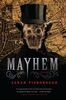 Mayhem (Dr. Bond Victorian Forensics Mystery, Band 1)