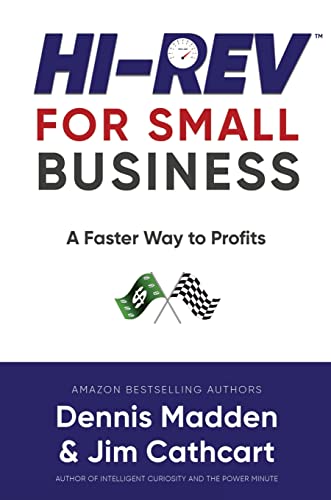 HI REV FOR SMALL BUSINESS: A Faster Way to Profits