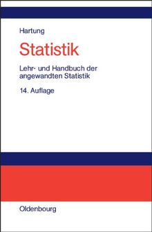 Statistik: Lehr- und Handbuch der angewandten Statistik