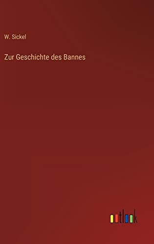 Zur Geschichte des Bannes