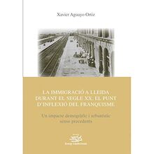 La immigració a Lleida durant el segle XX: El punt d'inflexió del franquisme (Josep Lladonosa, Band 21)