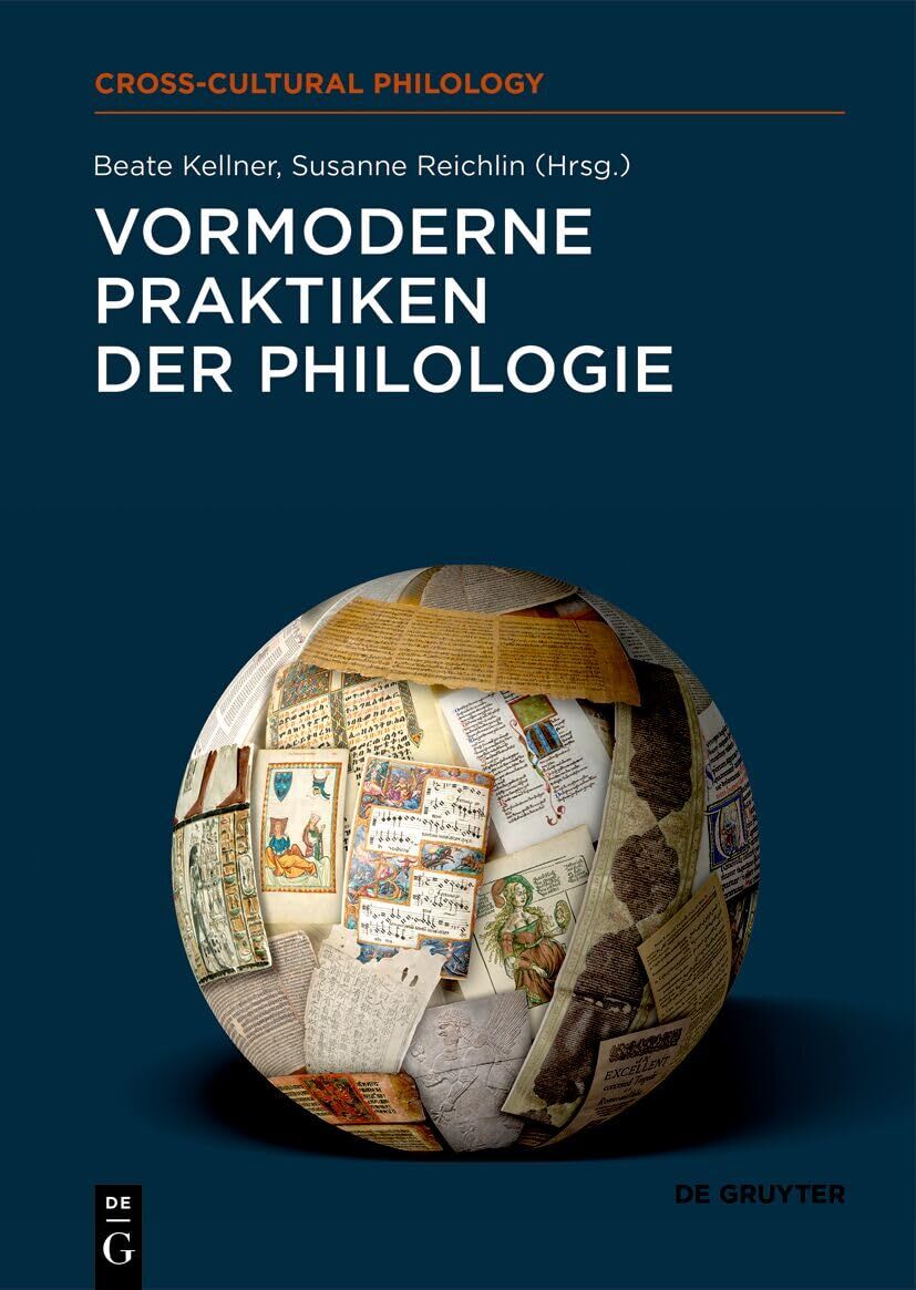 Vormoderne Praktiken der Philologie - Neuware