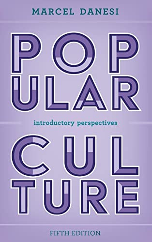 Popular Culture: Introductory Perspectives