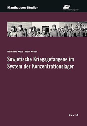 Sowjetische Kriegsgefangene im System der Konzentrationslager - Reinhard Otto Rolf Keller Kartoniert (TB)