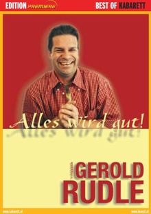 Alles wird gut! - Gerold Rudle