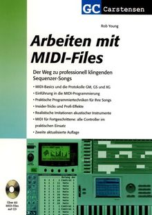 Arbeiten mit MIDI-Files: Der Weg zu professionell klingenden Sequenzer-Songs