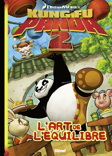 Kung Fu Panda, Tome 1 : L'art De L'équilibre