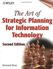 The Art of Strategic Planning for Information Technology