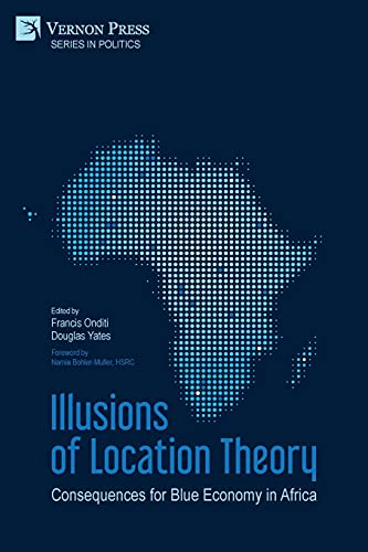 Illusions of Location Theory: Consequences for Blue Economy in Africa (Politics)