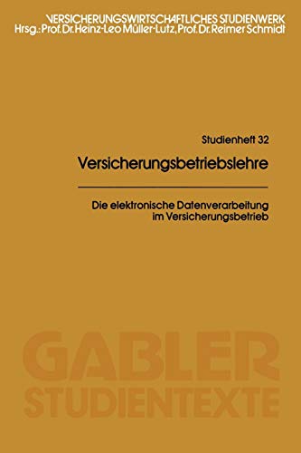 Die elektronische Datenverarbeitung im Versicherungsbetrieb: DE