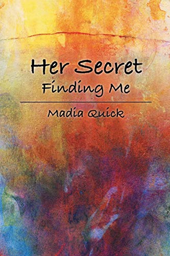 Her Secret: Finding Me