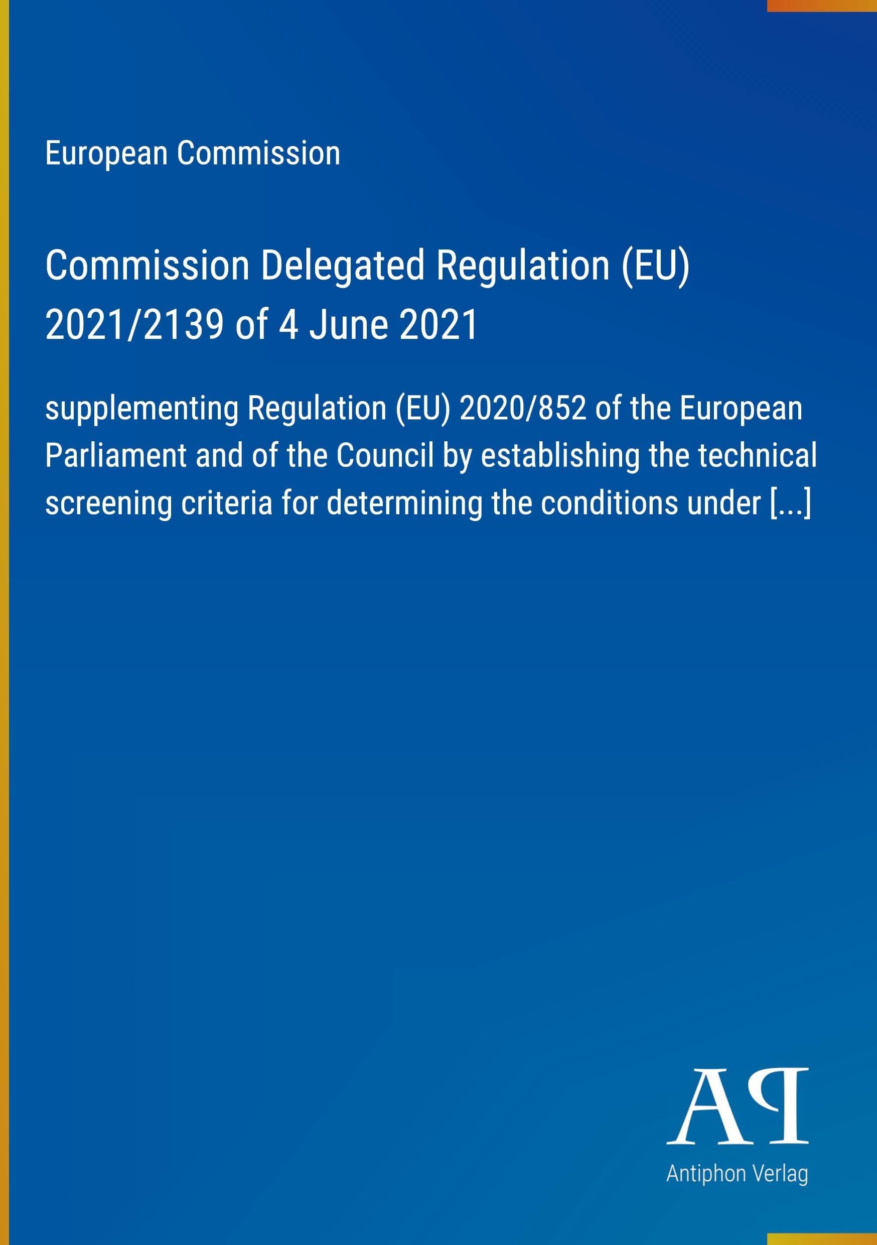 Commission Delegated Regulation (EU) 2021/2139 of 4 June 2021