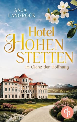 Im Glanz der Hoffnung Ein Roman über Liebe, Sehnsucht und das Geheimnis einer Familie: Wenn das Glück zum Greifen nah ist